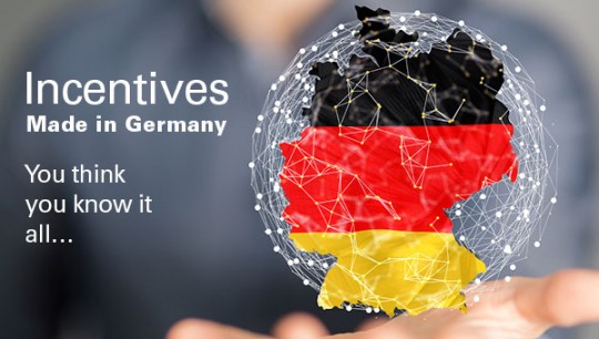 Incentives Made in Germany - You think you know it all...